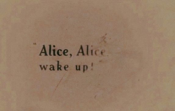 Alice, Alice, wake up!